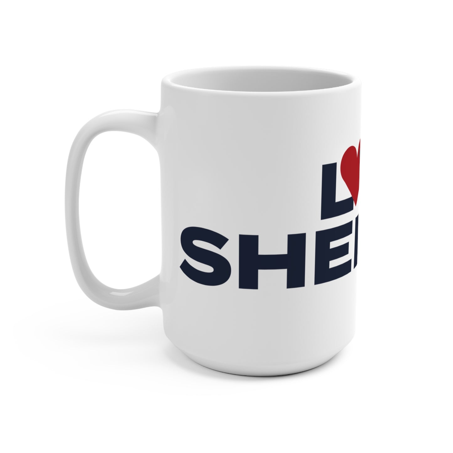 Love Sherman Mug 15oz