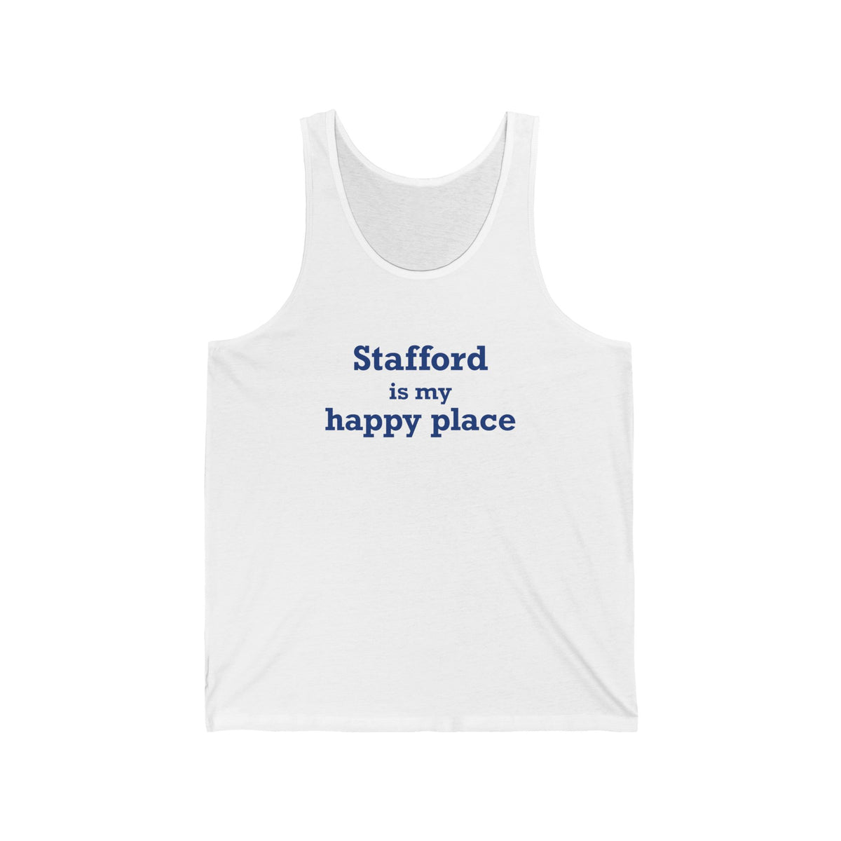 Stafford is My Happy Place Unisex Jersey Tank Top