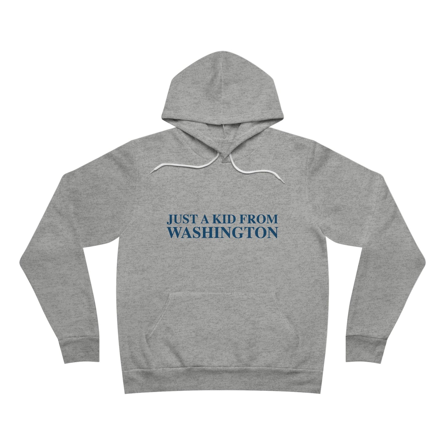 Just a kid from Washington Unisex Sponge Fleece Pullover Hoodie