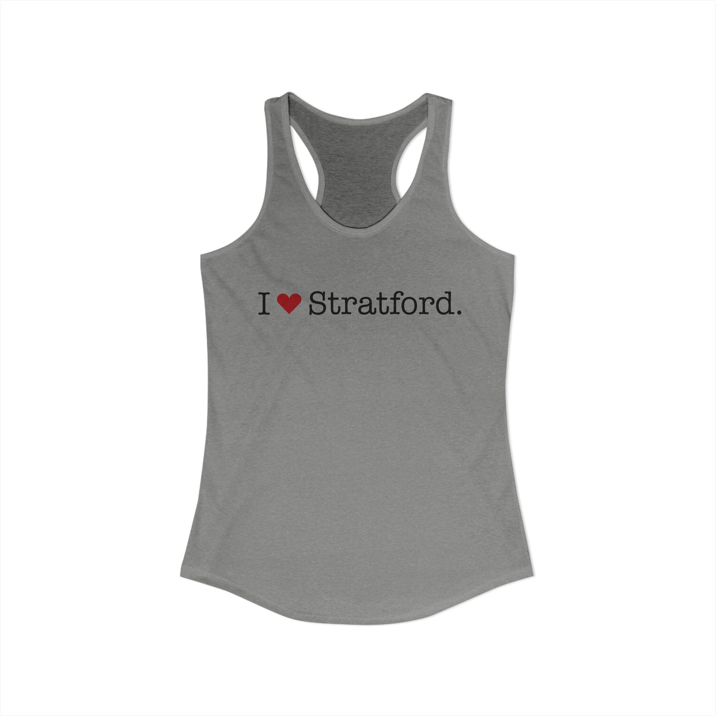 I Heart Stratford. Women's Ideal Racerback Tank Top
