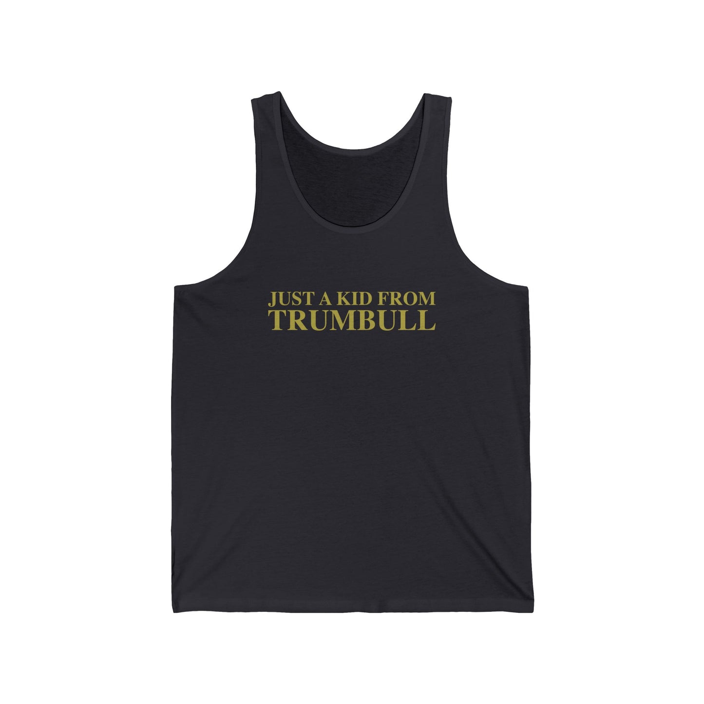 Just a kid from Trumbull Unisex Jersey Tank Top