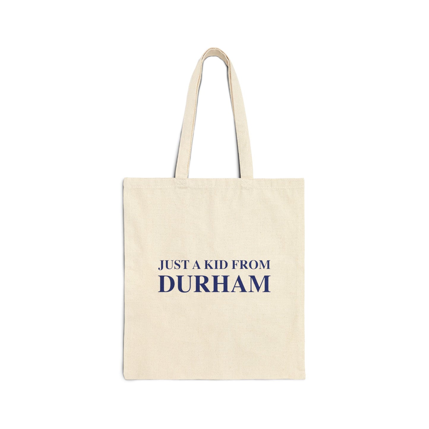 Just a kid from Durham Cotton Canvas Tote Bag
