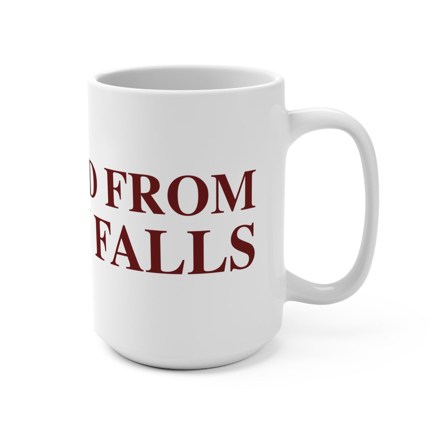 Just a kid from Beacon Falls Mug 15oz