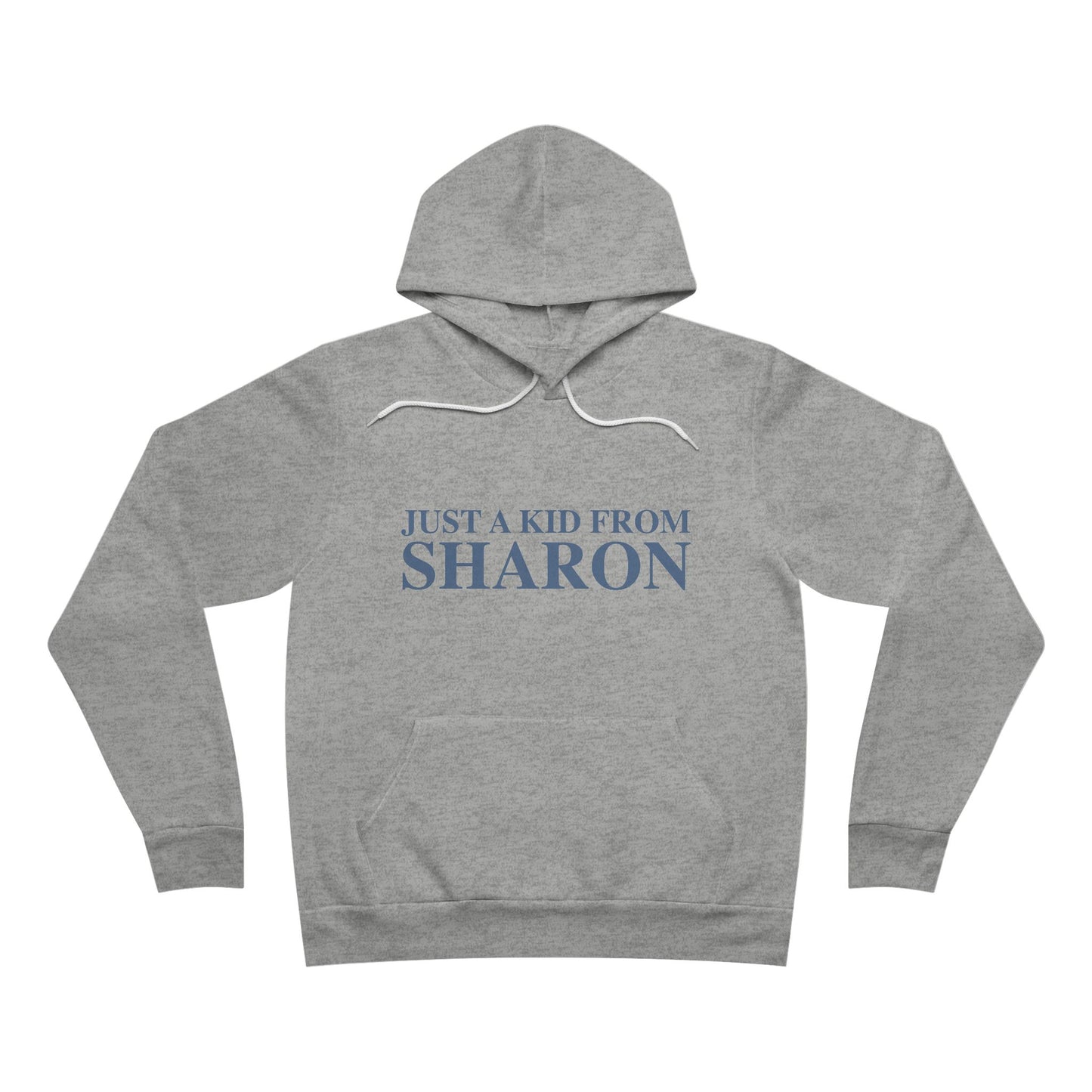 Just a kid from Sharon Unisex Sponge Fleece Pullover Hoodie