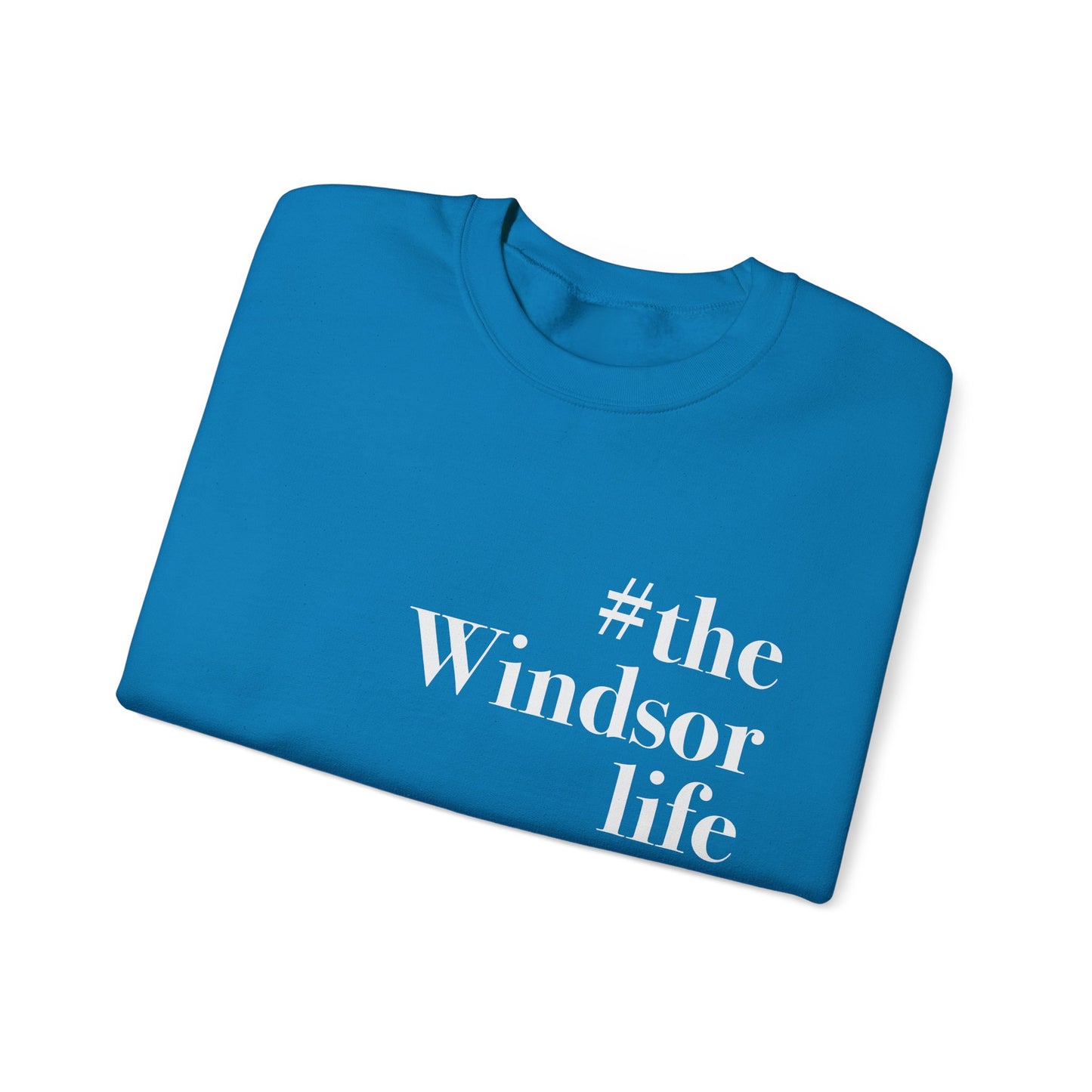 #thewindsorlife Unisex Heavy Blend™ Crewneck Sweatshirt