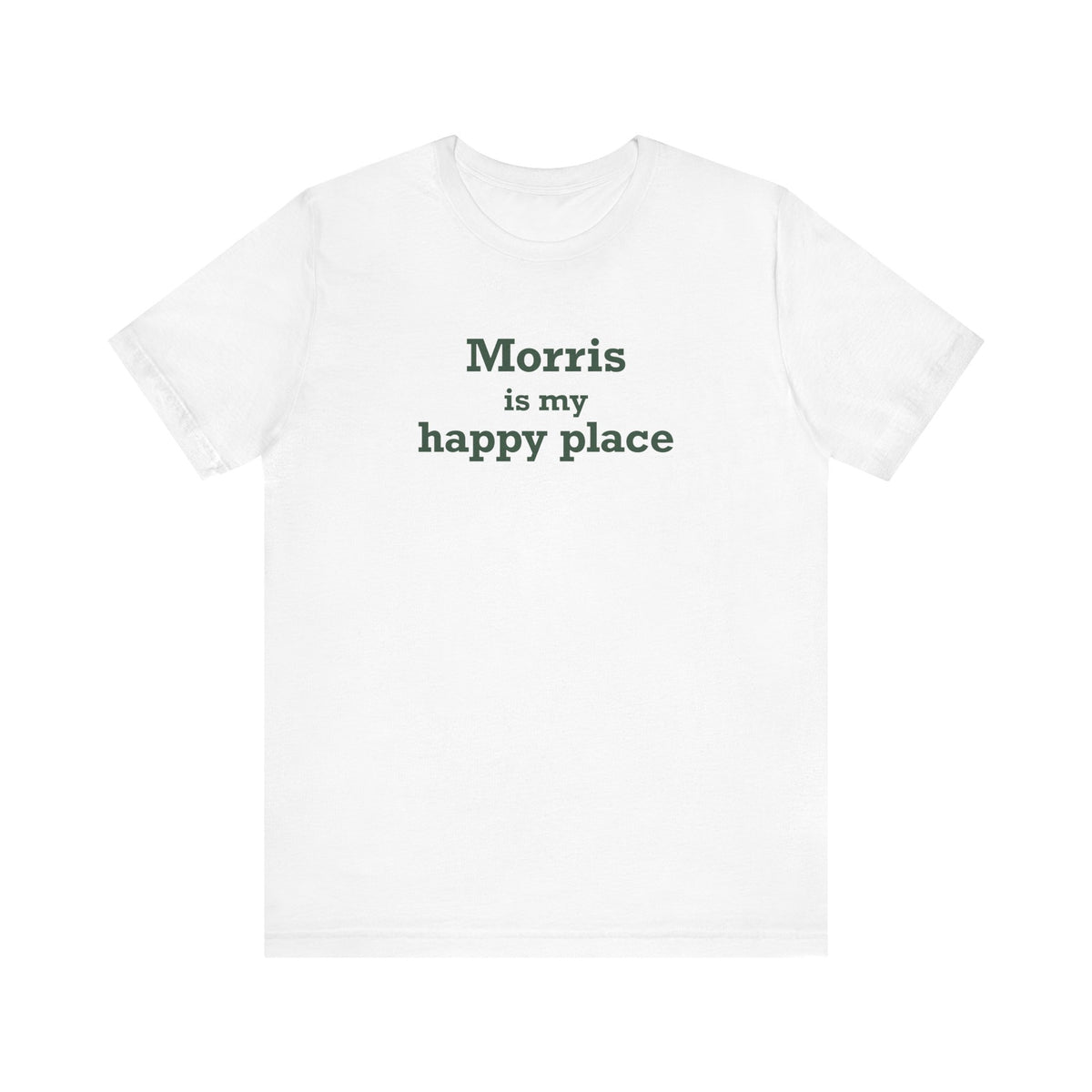 Morris is My Happy Place Unisex Jersey Short Sleeve T-Shirt