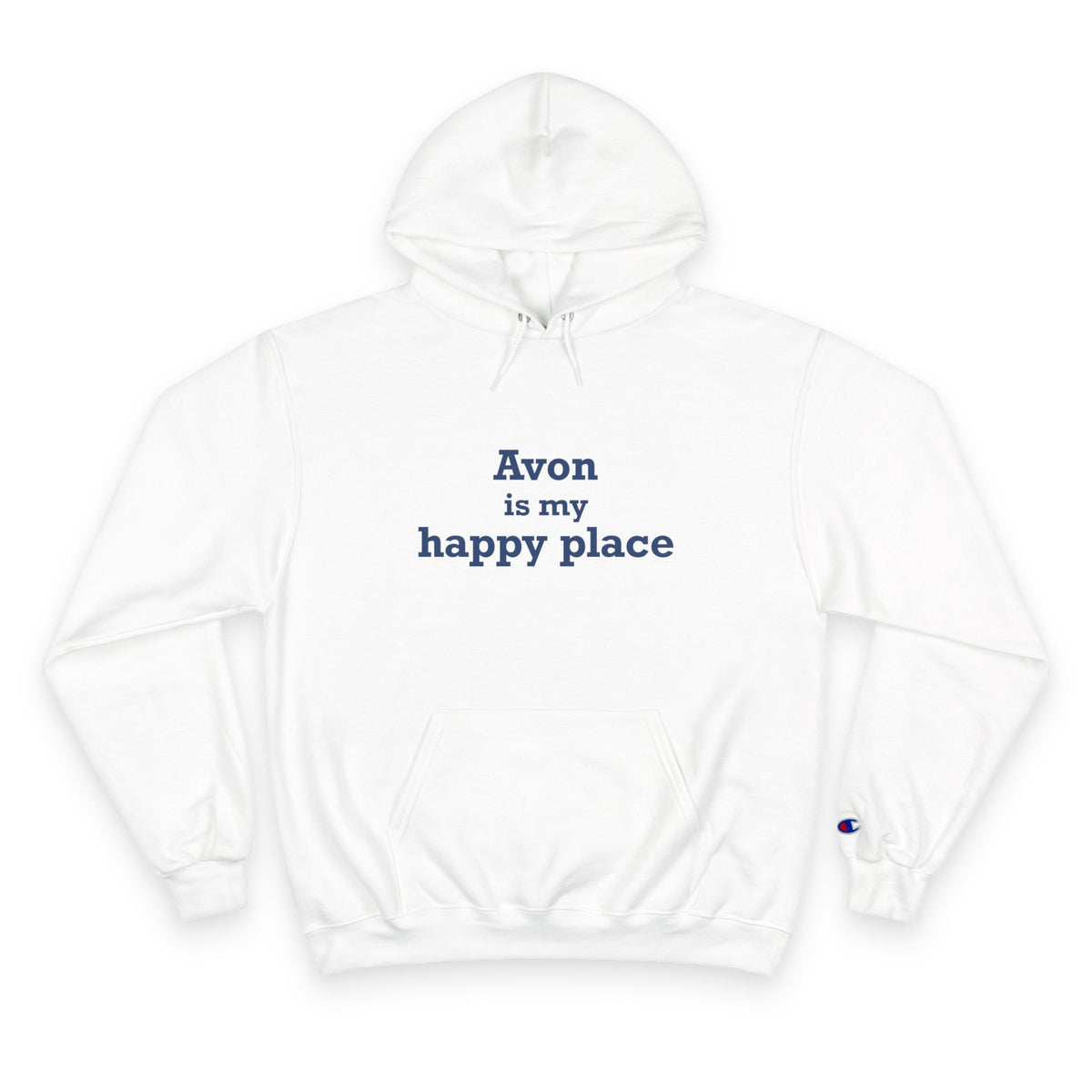 Avon is My Happy Place Champion Hoodie