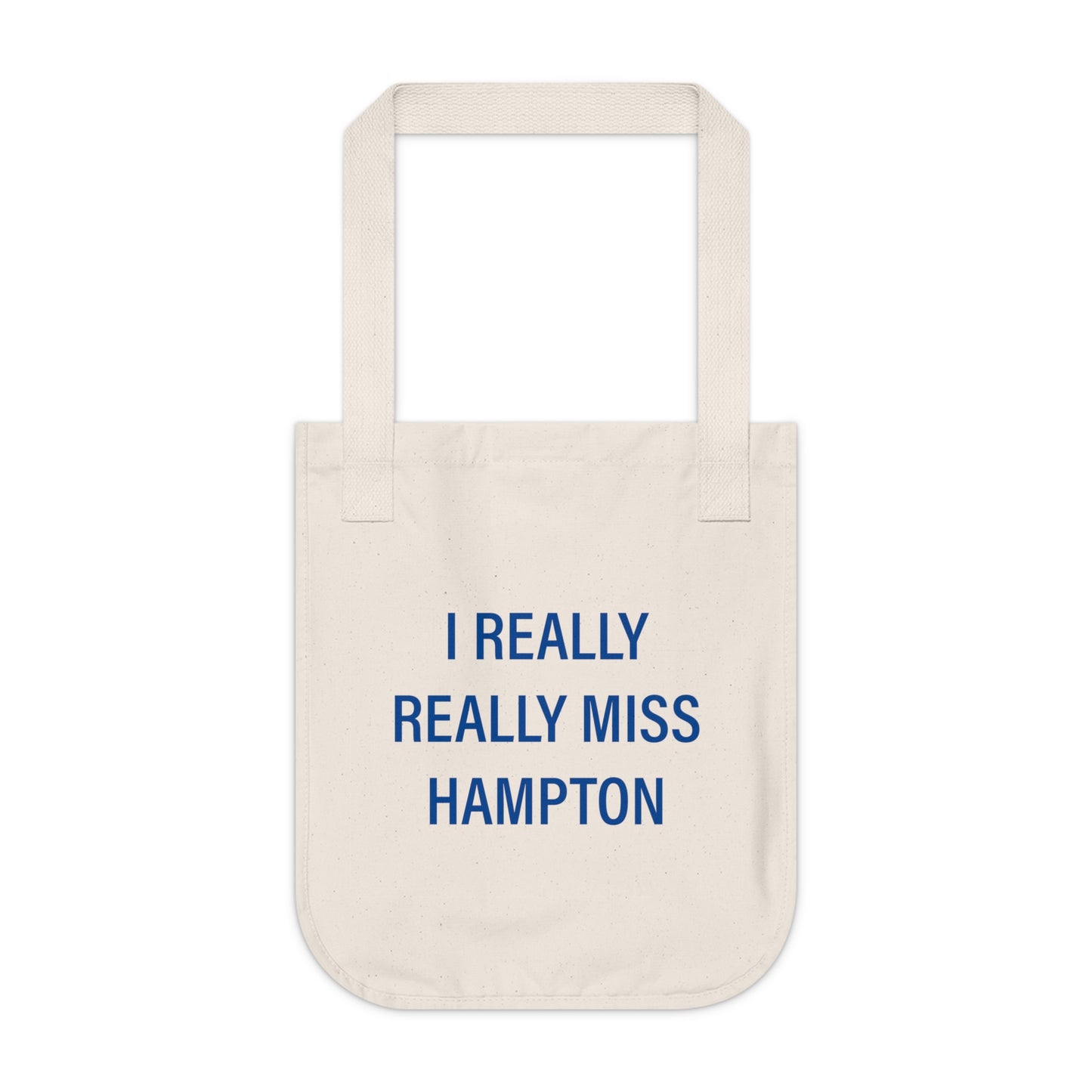 I Really Really Miss Hampton Organic Canvas Tote Bag