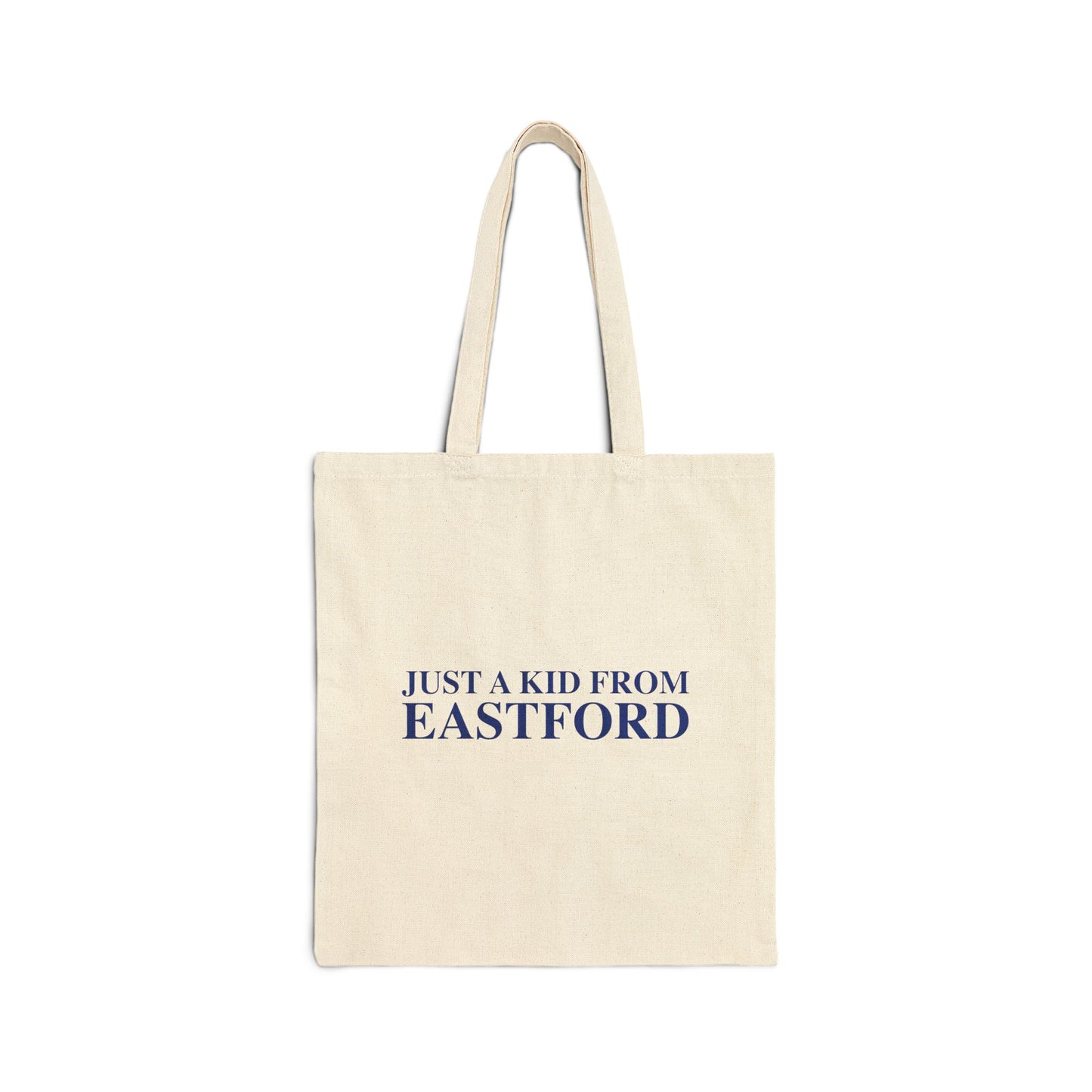 Just a kid from Eastford Cotton Canvas Tote Bag