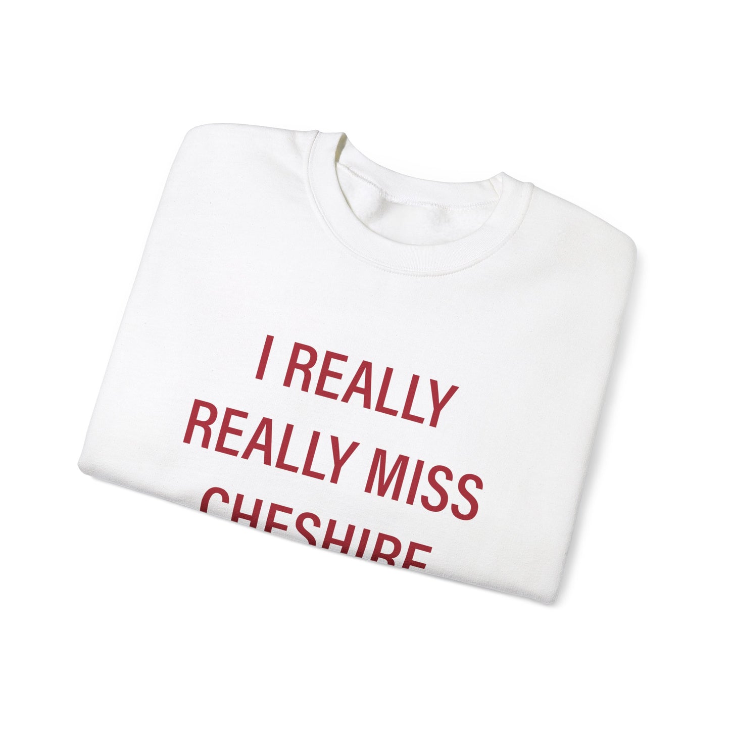 I Really Really Miss Cheshire Unisex Heavy Blend™ Crewneck Sweatshirt