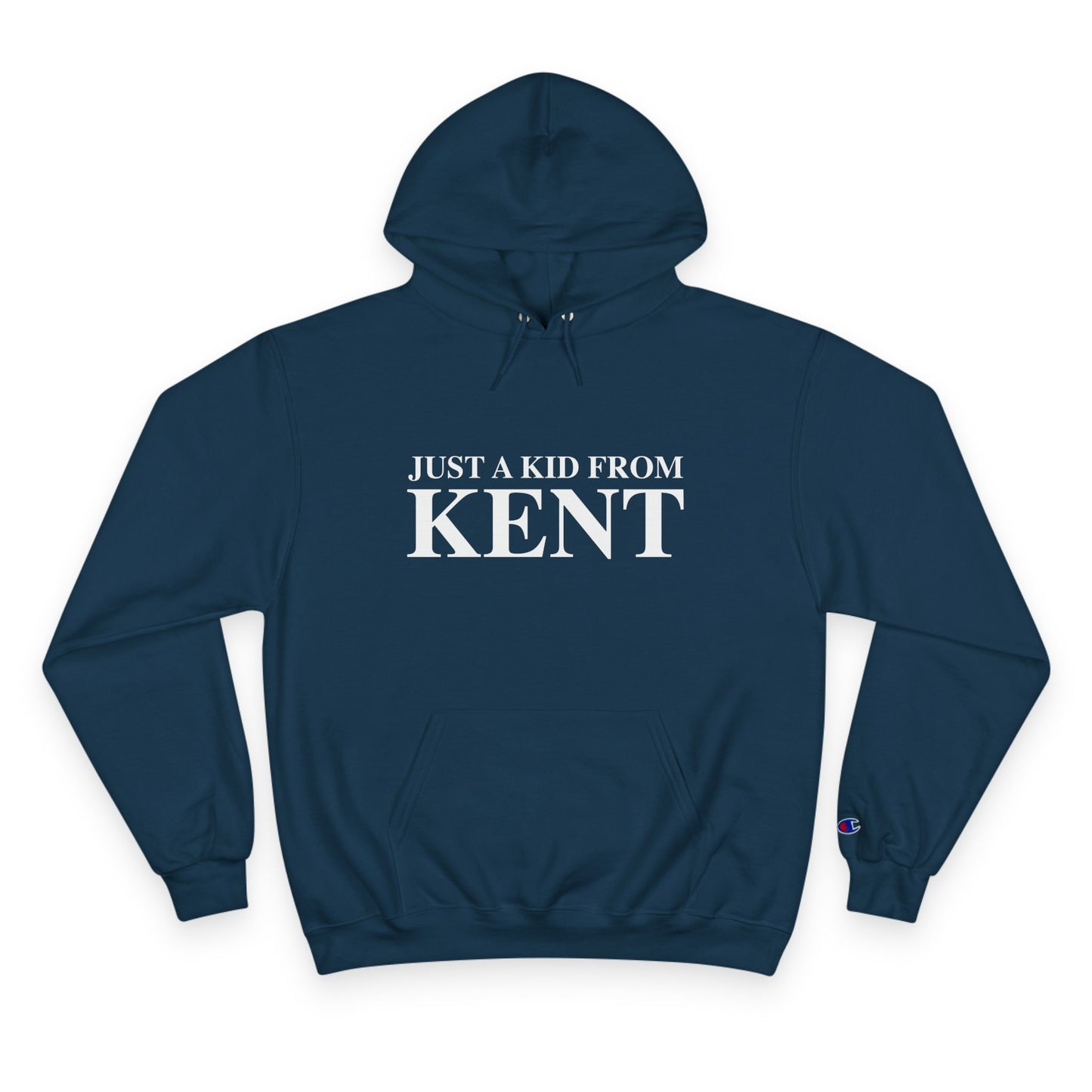 Just a kid from Kent Champion Hoodie
