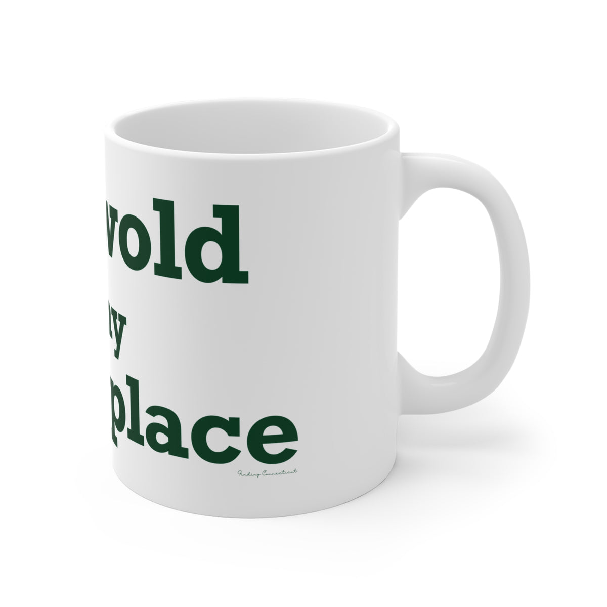 Griswold is My Happy Place Mug 11oz