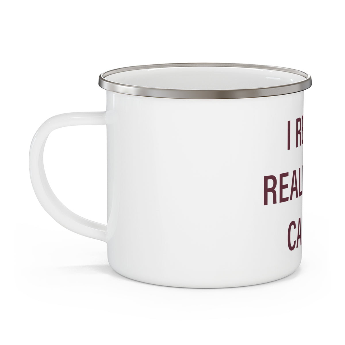 I Really Really Miss Canton Enamel Camping Mug