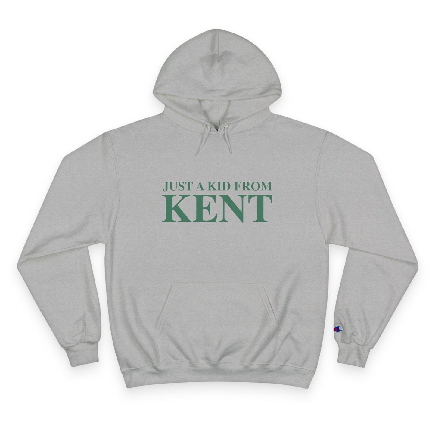 Just a kid from Kent Champion Hoodie