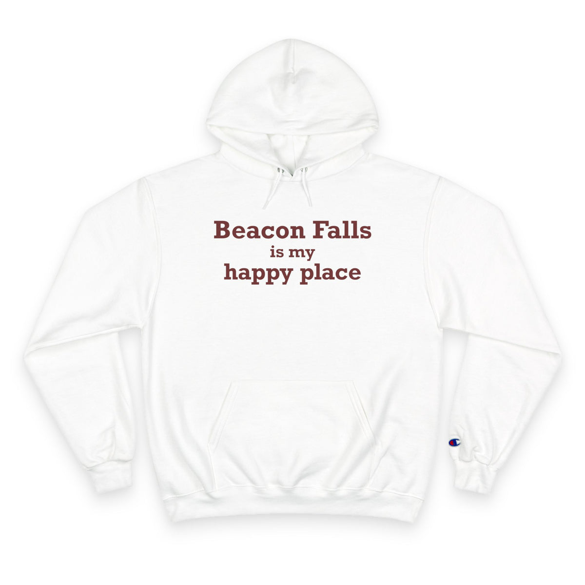 Beacon Falls is My Happy Place Champion Hoodie