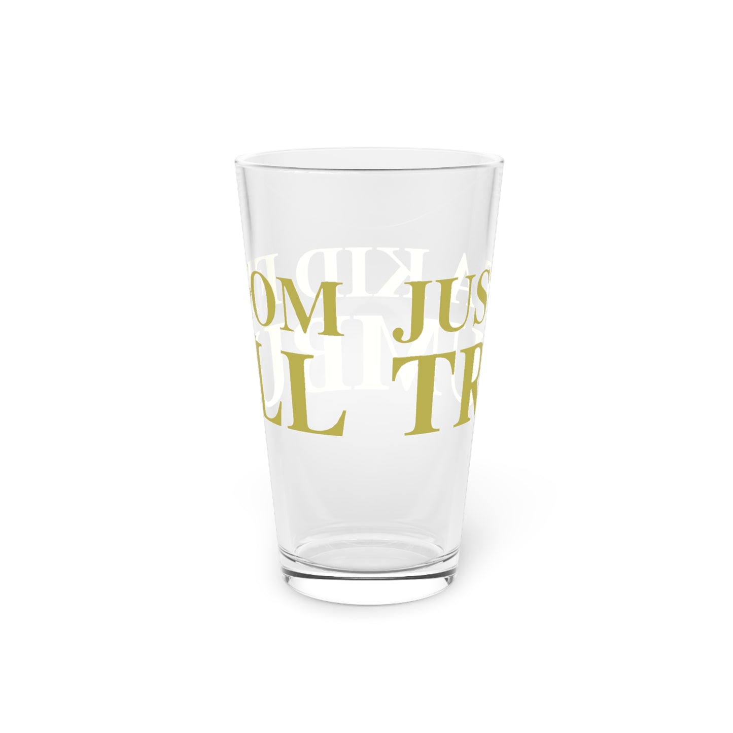 Just a kid from Trumbull Pint Glass, 16oz