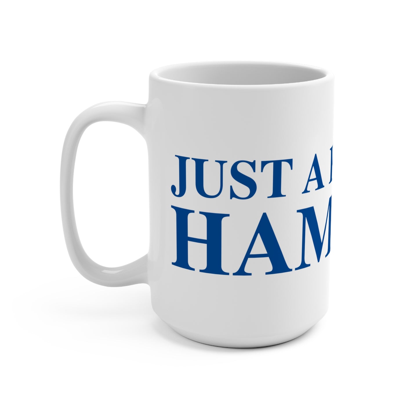 Just a kid from Hampton Mug 15oz