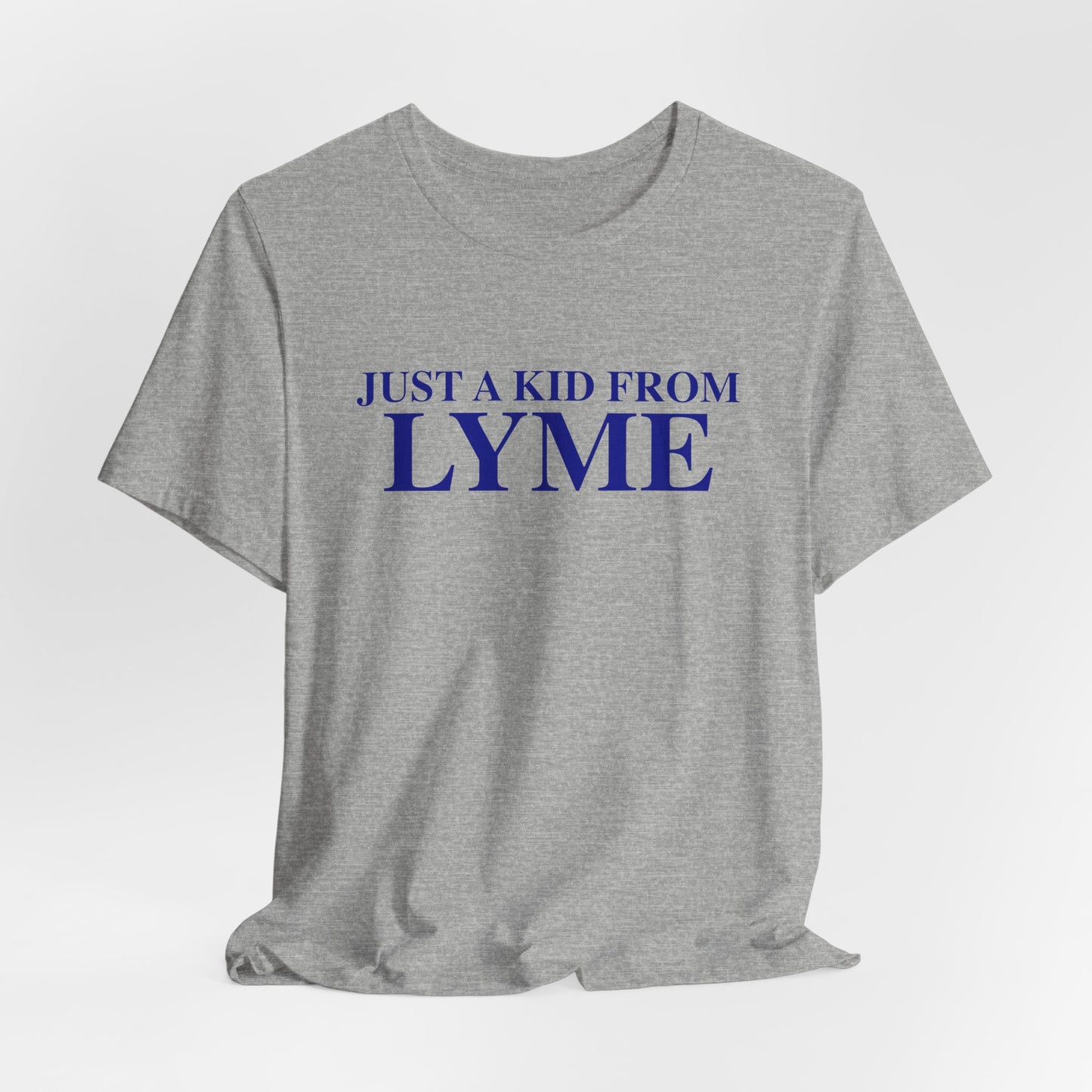 Just a kid from Lyme Unisex Jersey Short Sleeve T-Shirt