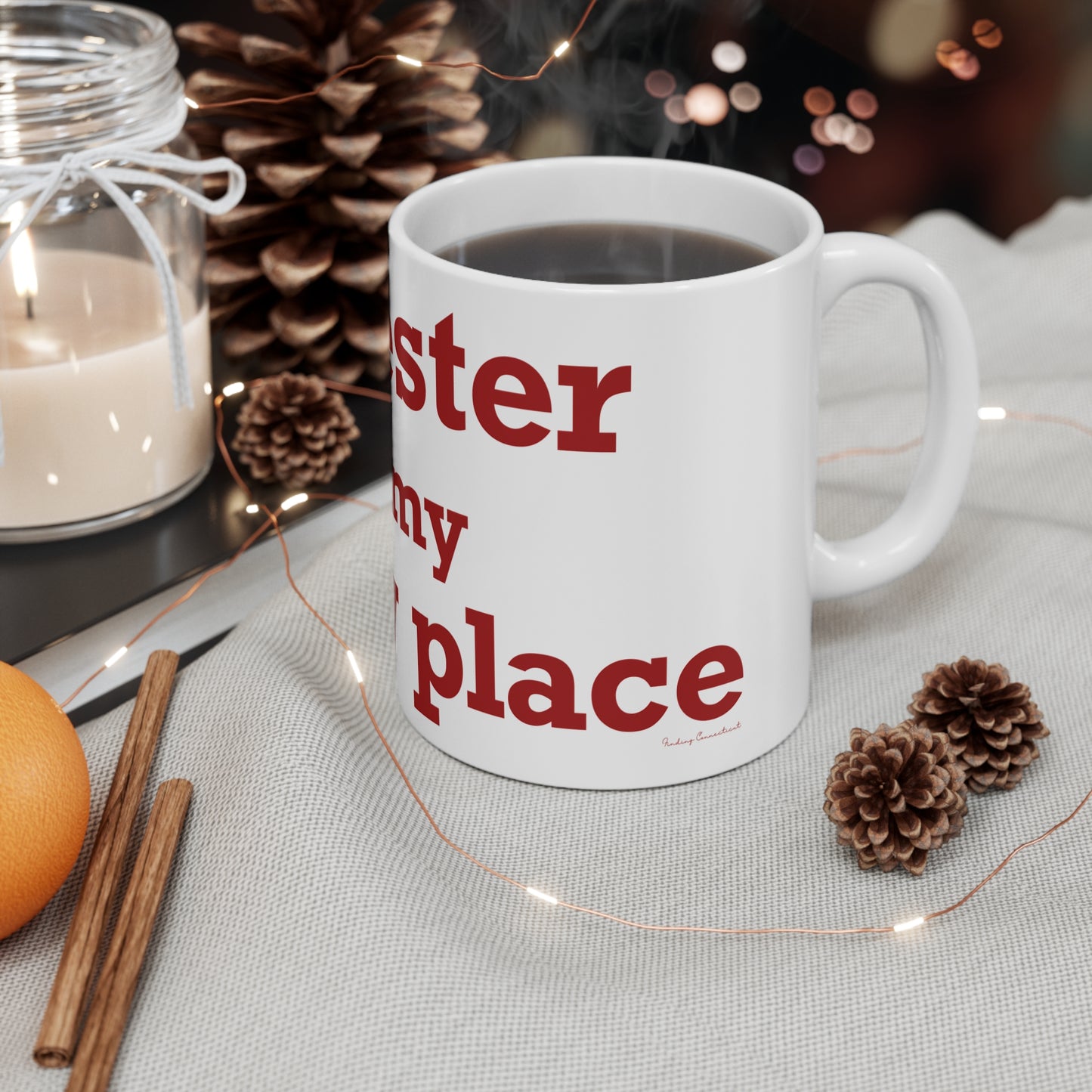 Chester is My Happy Place Mug 11oz