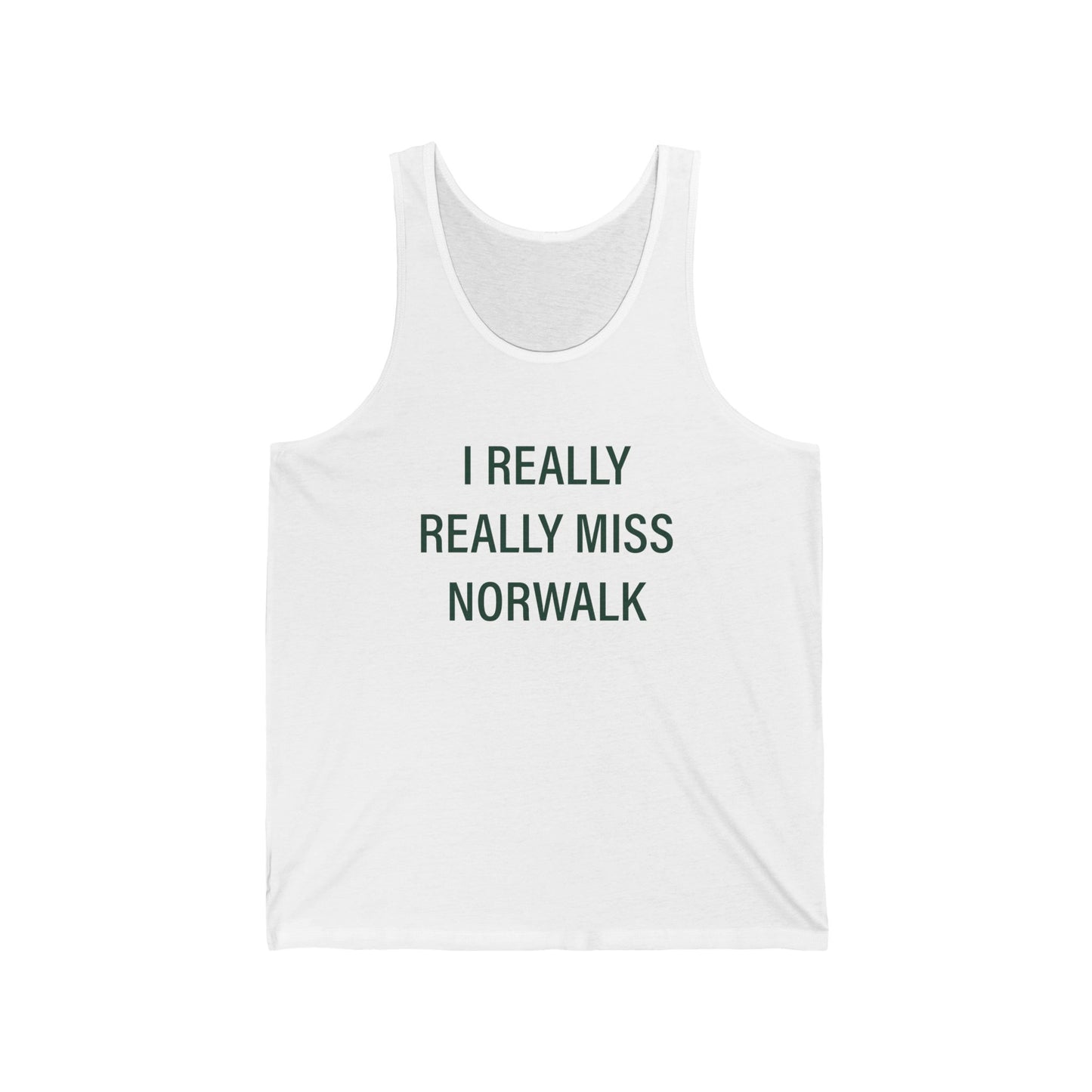 I Really Really Miss Norwalk Unisex Jersey Tank Top