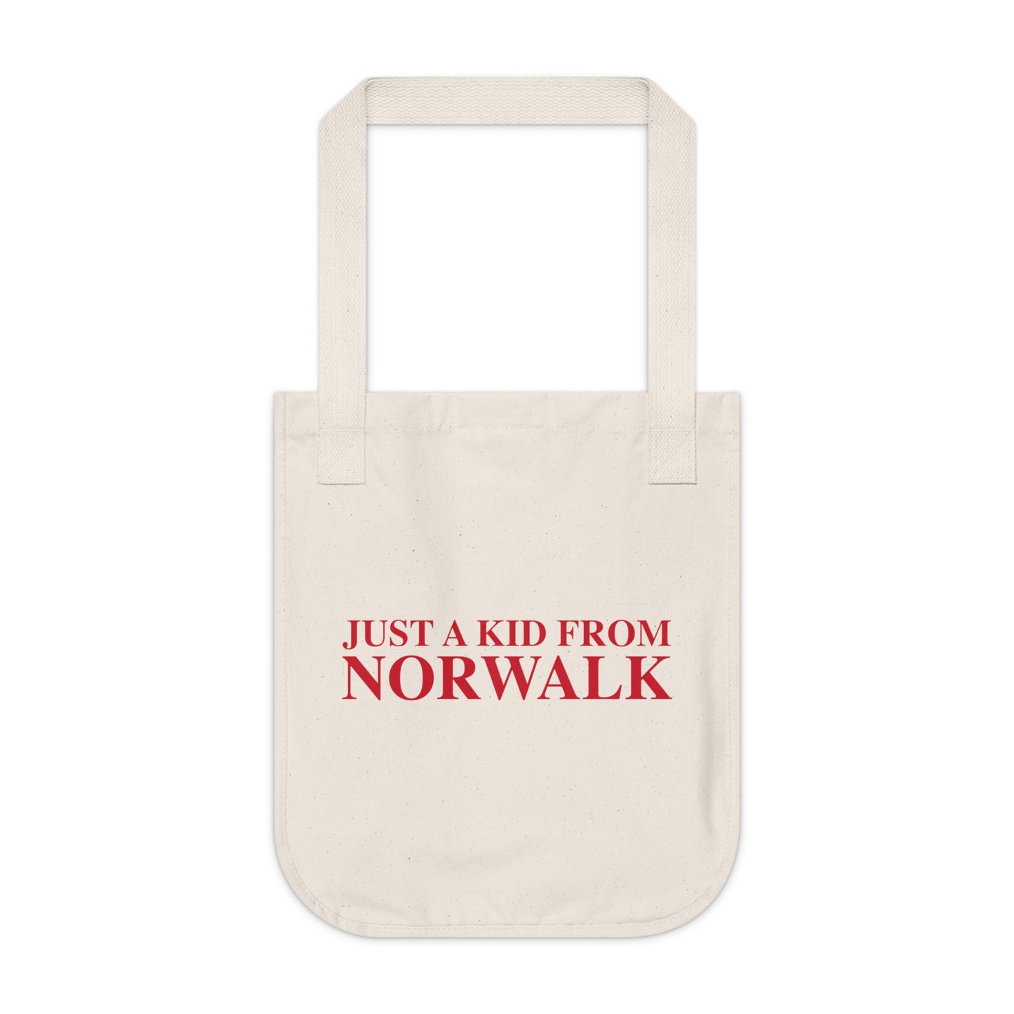 Just a kid from Norwalk Organic Canvas Tote Bag