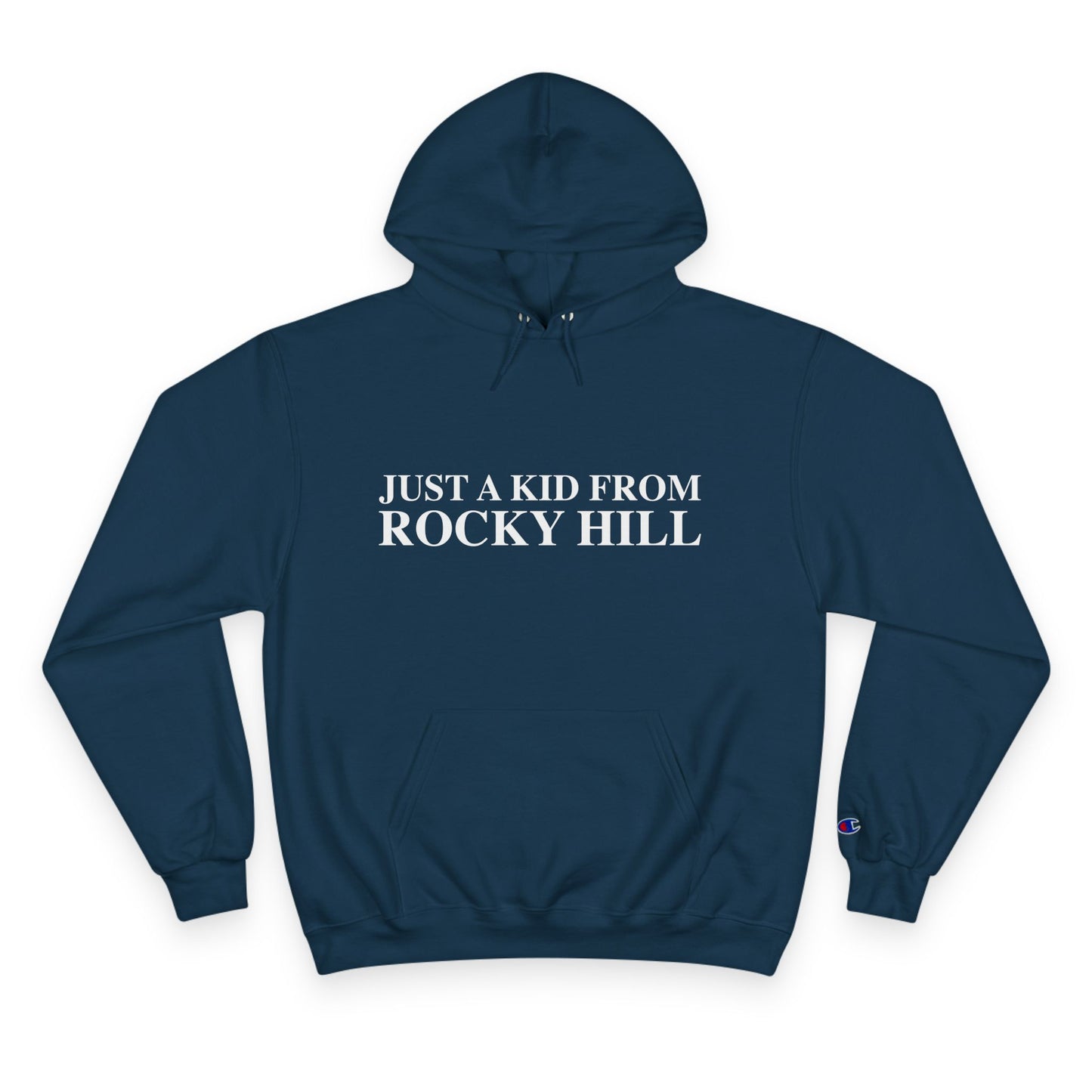 Just a kid from Rocky Hill Champion Hoodie