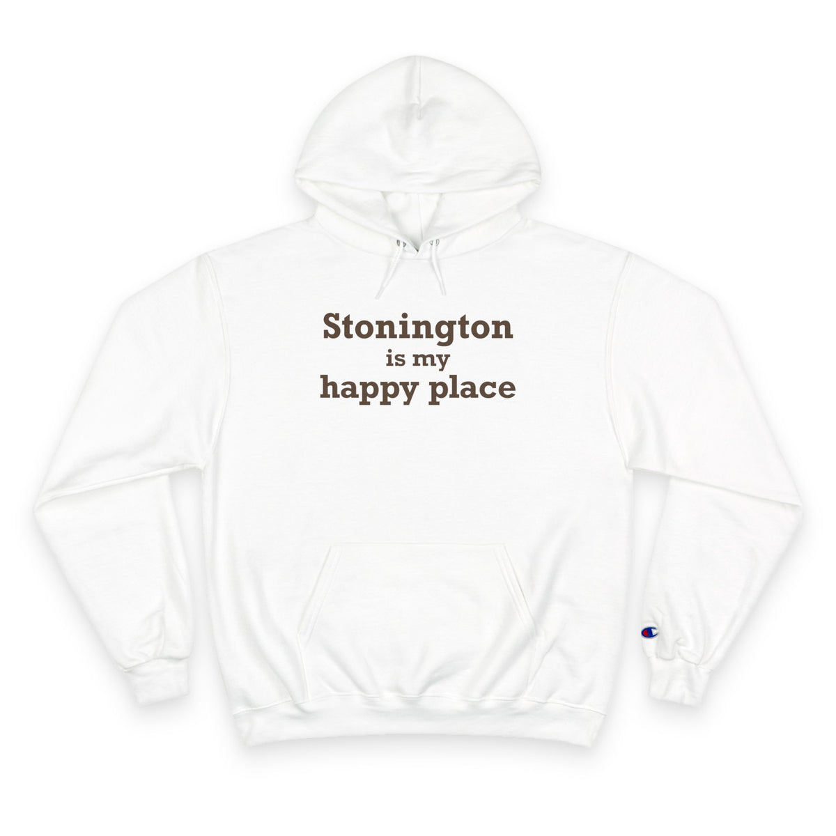 Stonington is My Happy Place Champion Hoodie