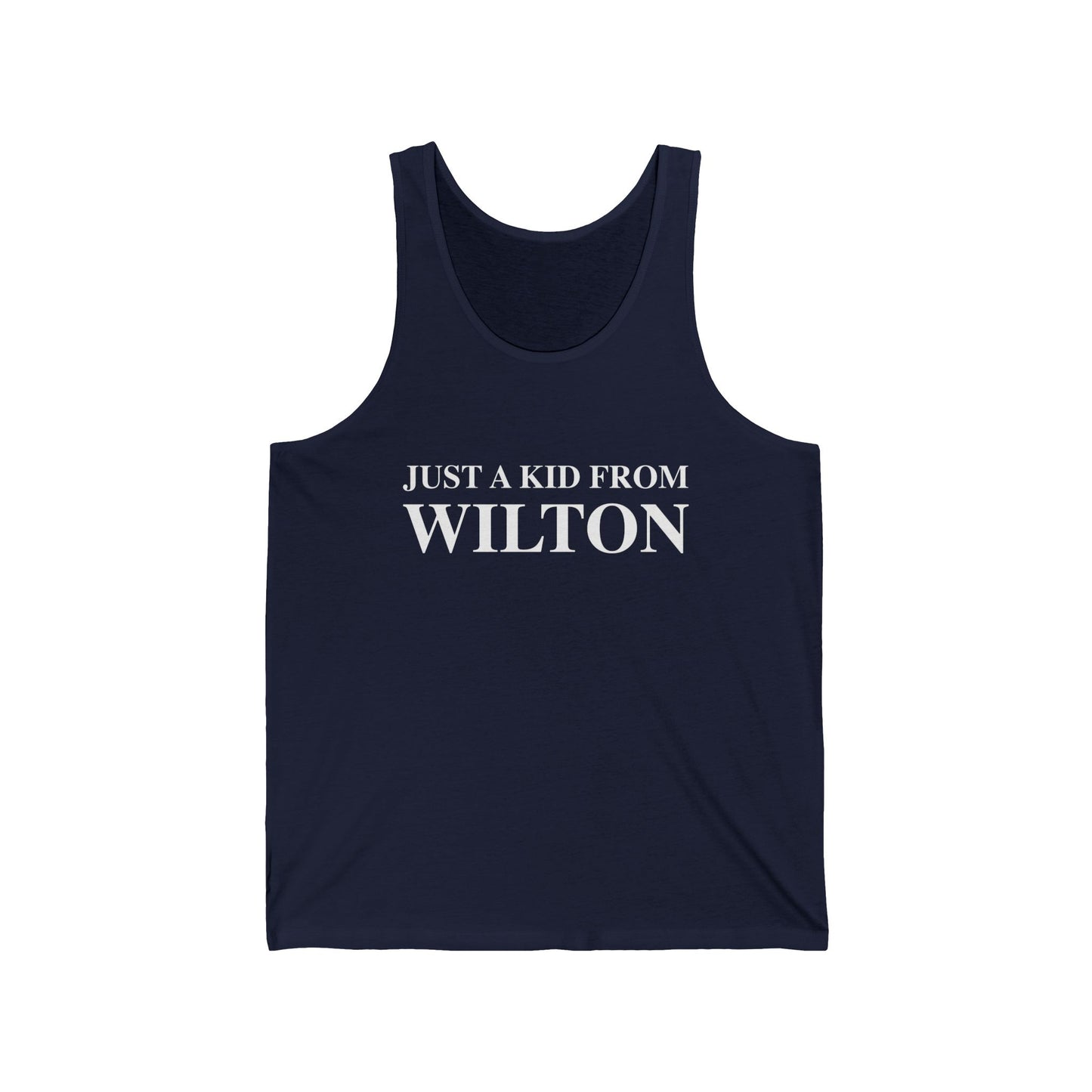 Just a kid from Wilton Unisex Jersey Tank Top