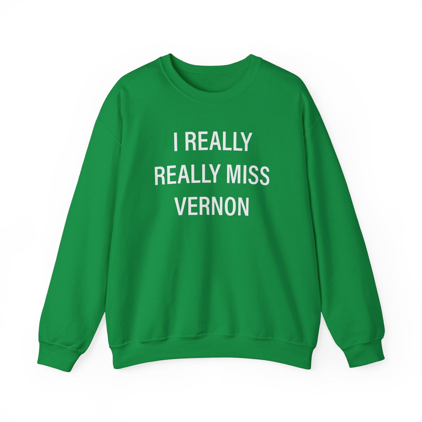 I Really Really Miss Vernon Unisex Heavy Blend™ Crewneck Sweatshirt