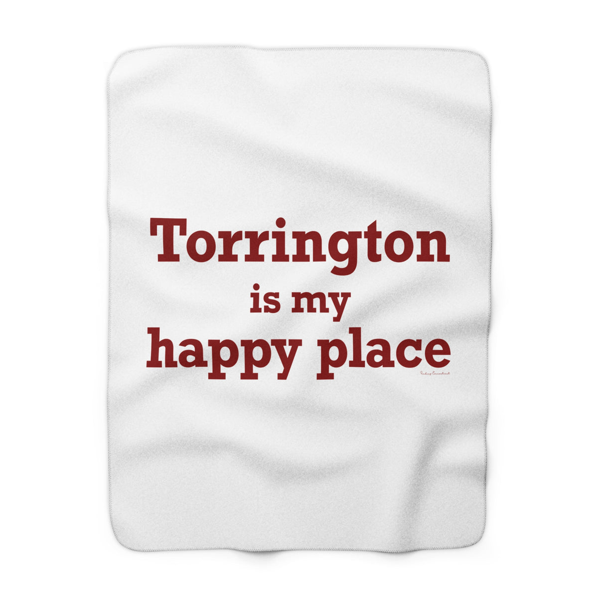 Torrington is My Happy Place Sherpa Fleece Blanket