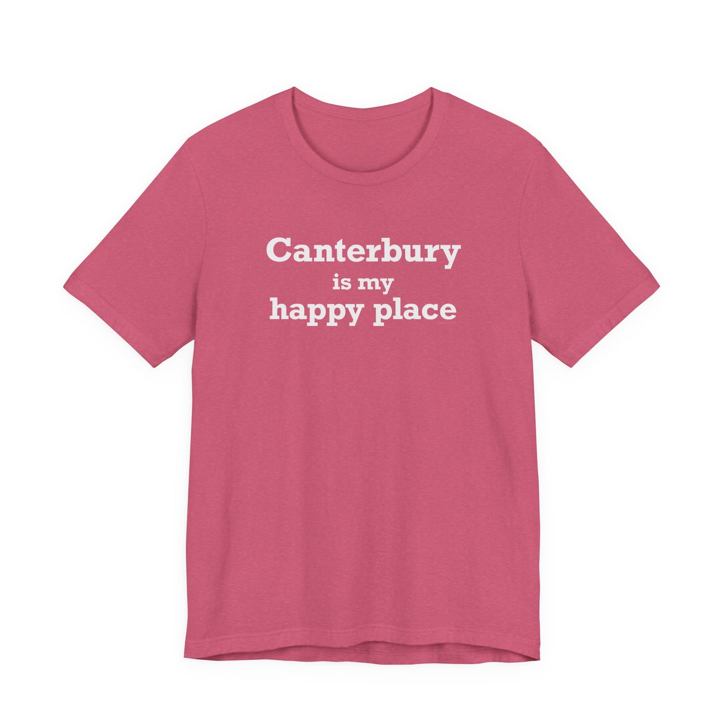 Canterbury is My Happy Place Unisex Jersey Short Sleeve T-Shirt