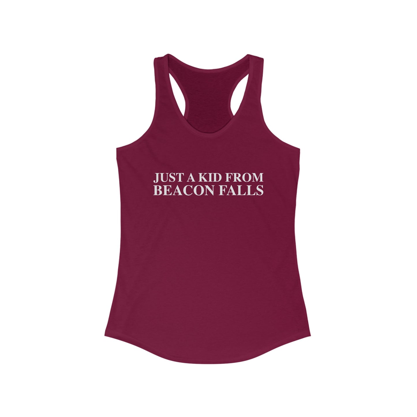 Just a kid from Beacon Falls Women's Ideal Racerback Tank Top