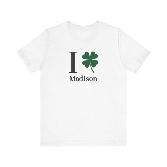 I Clover Madison Unisex Jersey Short Sleeve T-Shirt