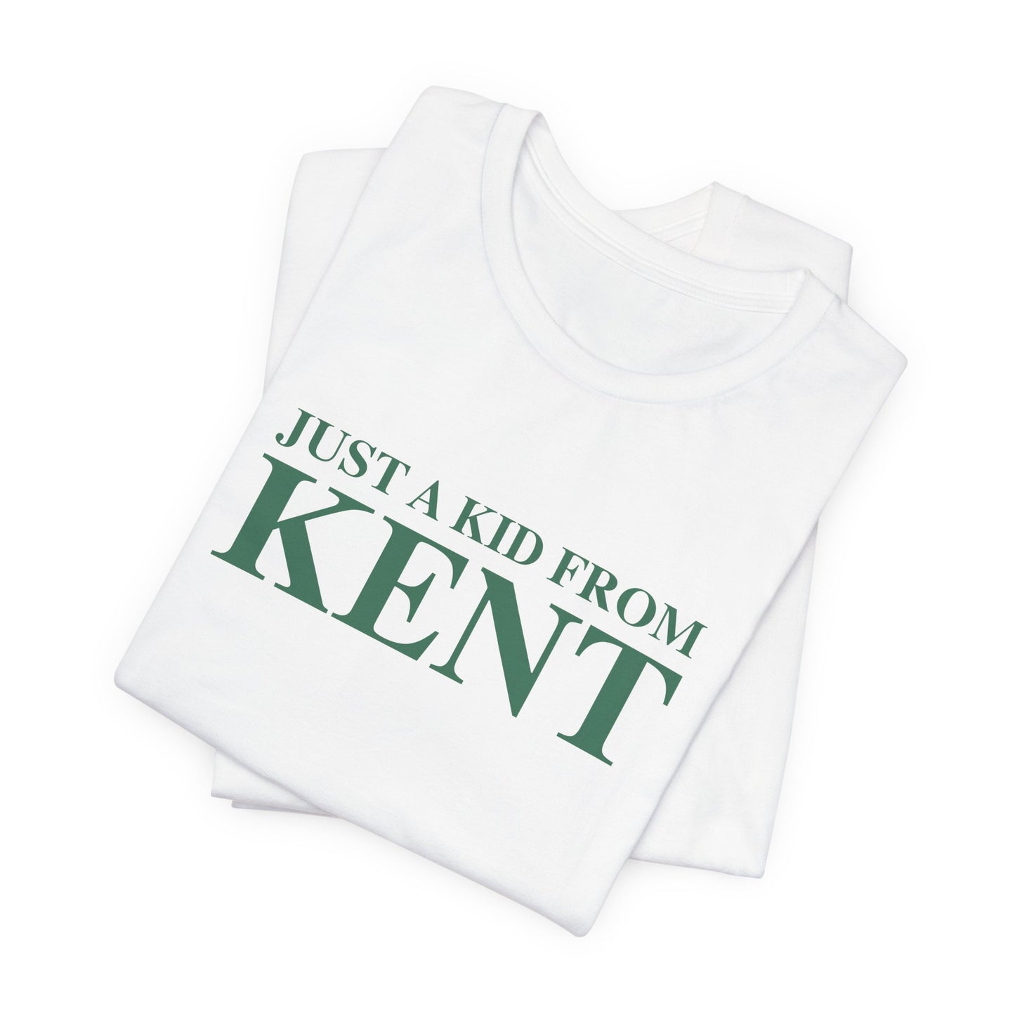 Just a kid from Kent Unisex Jersey Short Sleeve T-Shirt
