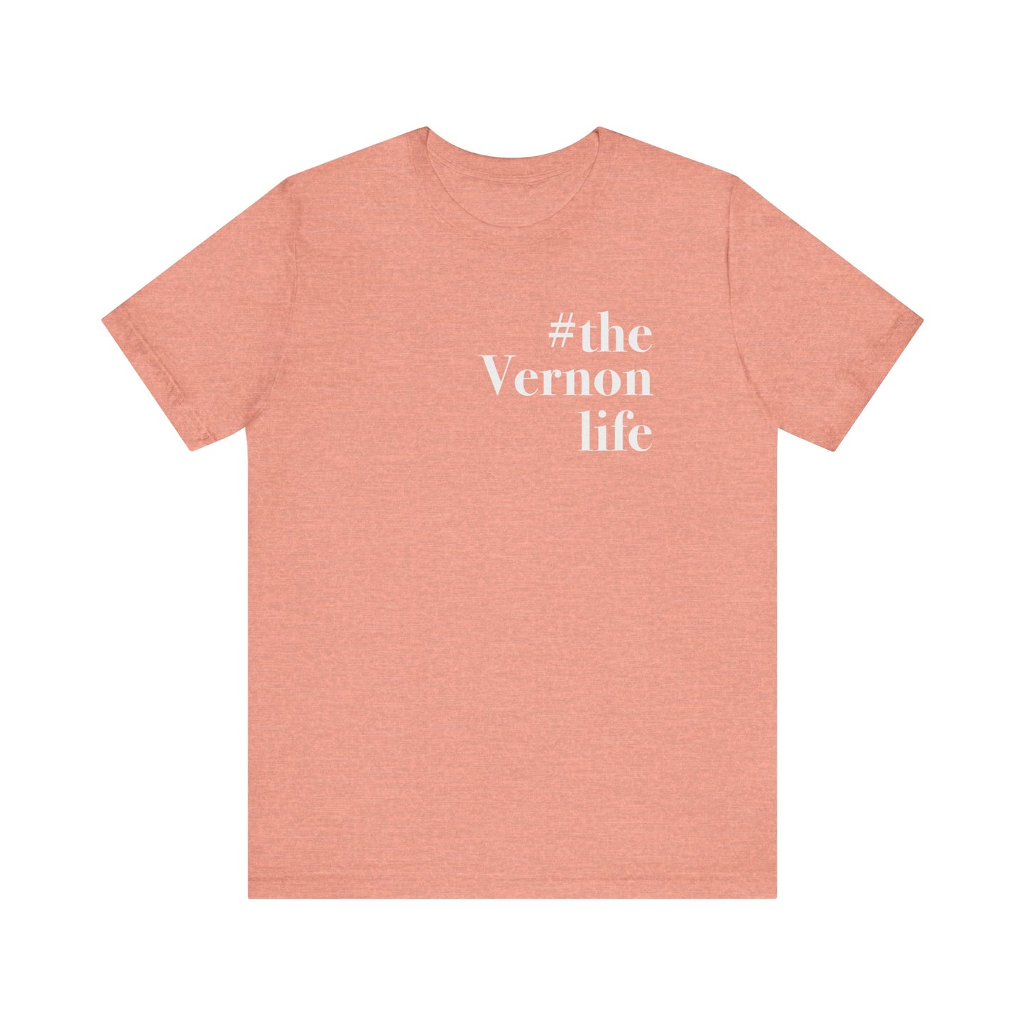 #thevernonlife Unisex Jersey Short Sleeve Tee