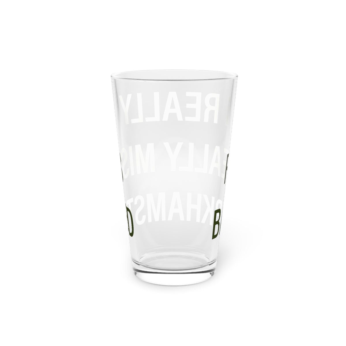 I Really Really Miss Barkhamsted Pint Glass, 16oz
