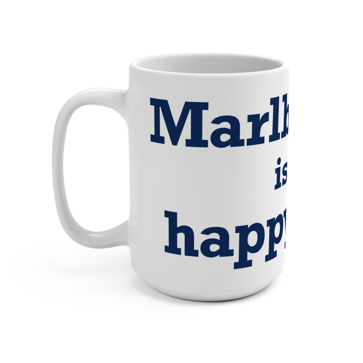 Marlborough is My Happy Place Mug 15oz
