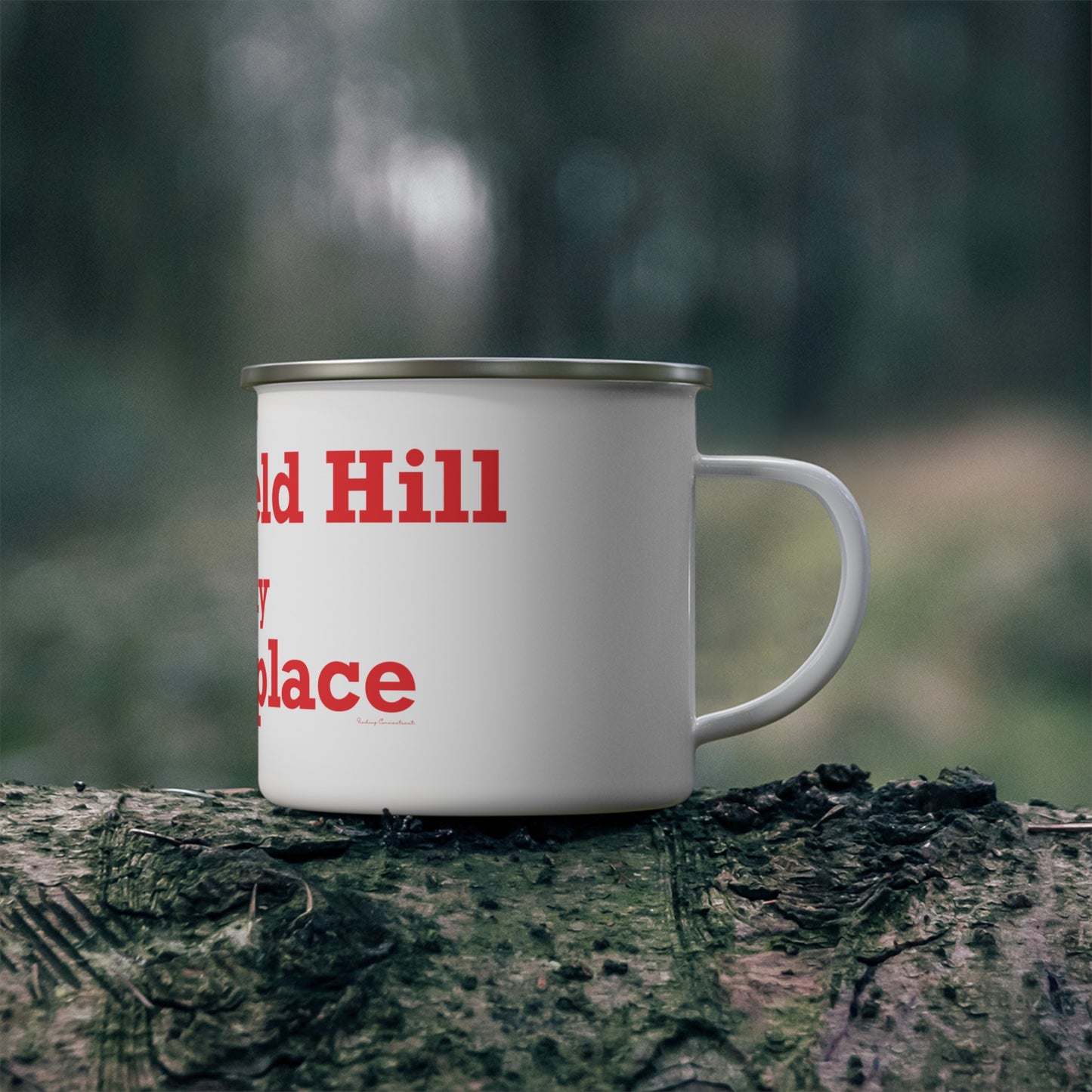 Greenfield Hill is My Happy Place Enamel Camping Mug