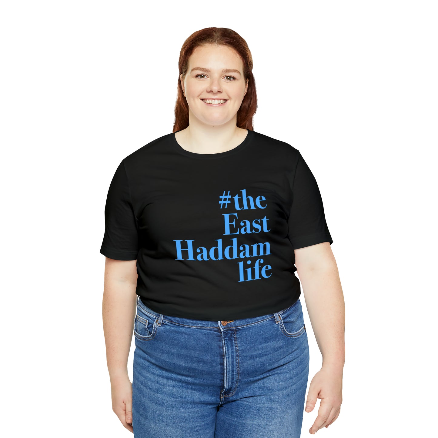 #theeasthaddamlife Unisex Jersey Short Sleeve T-Shirt
