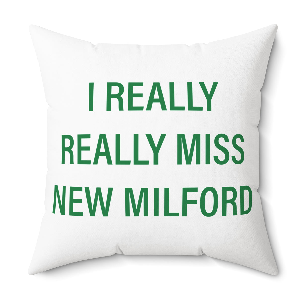 I Really Really Miss New Milford Polyester Square Pillow