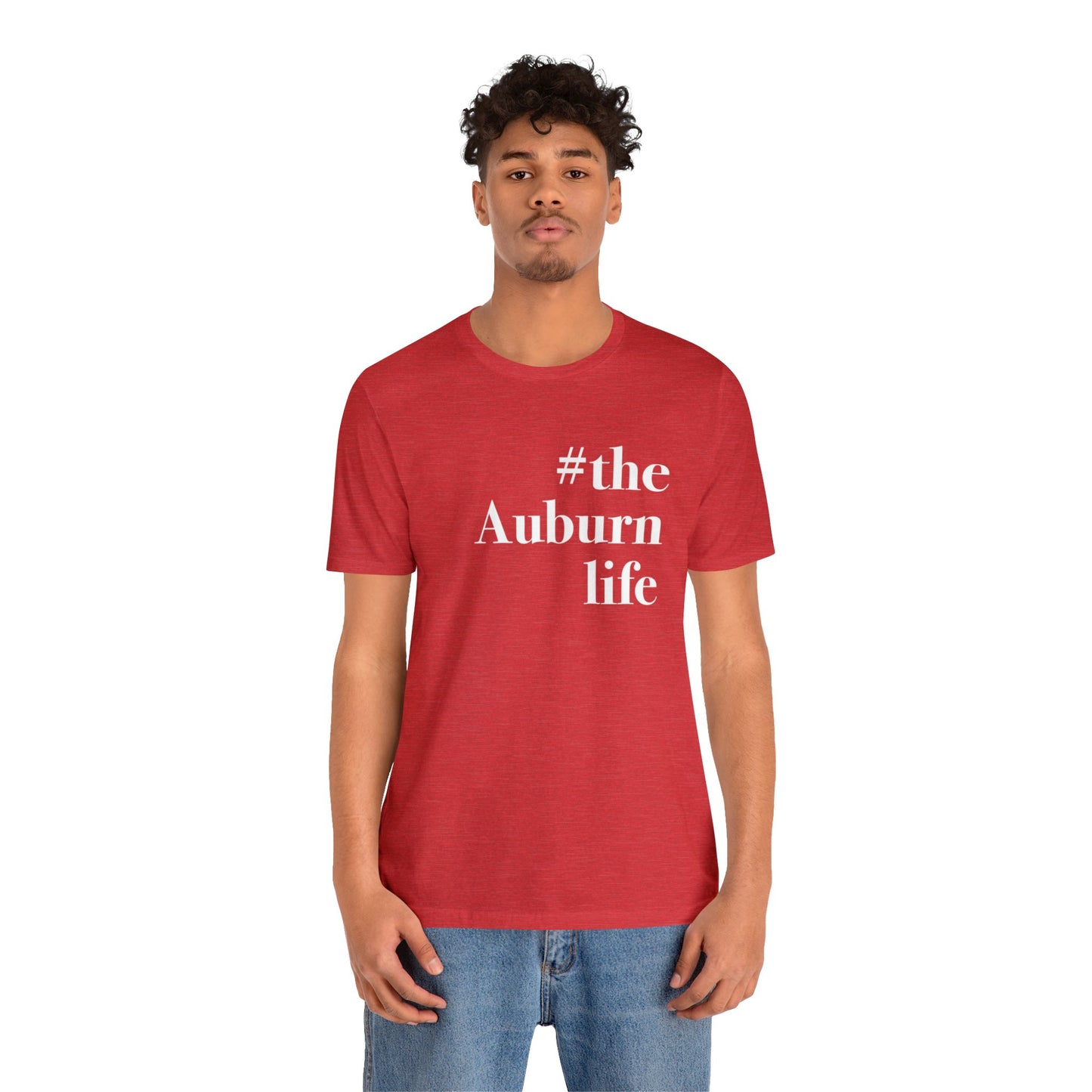 #theauburnlife Unisex Jersey Short Sleeve T-Shirt