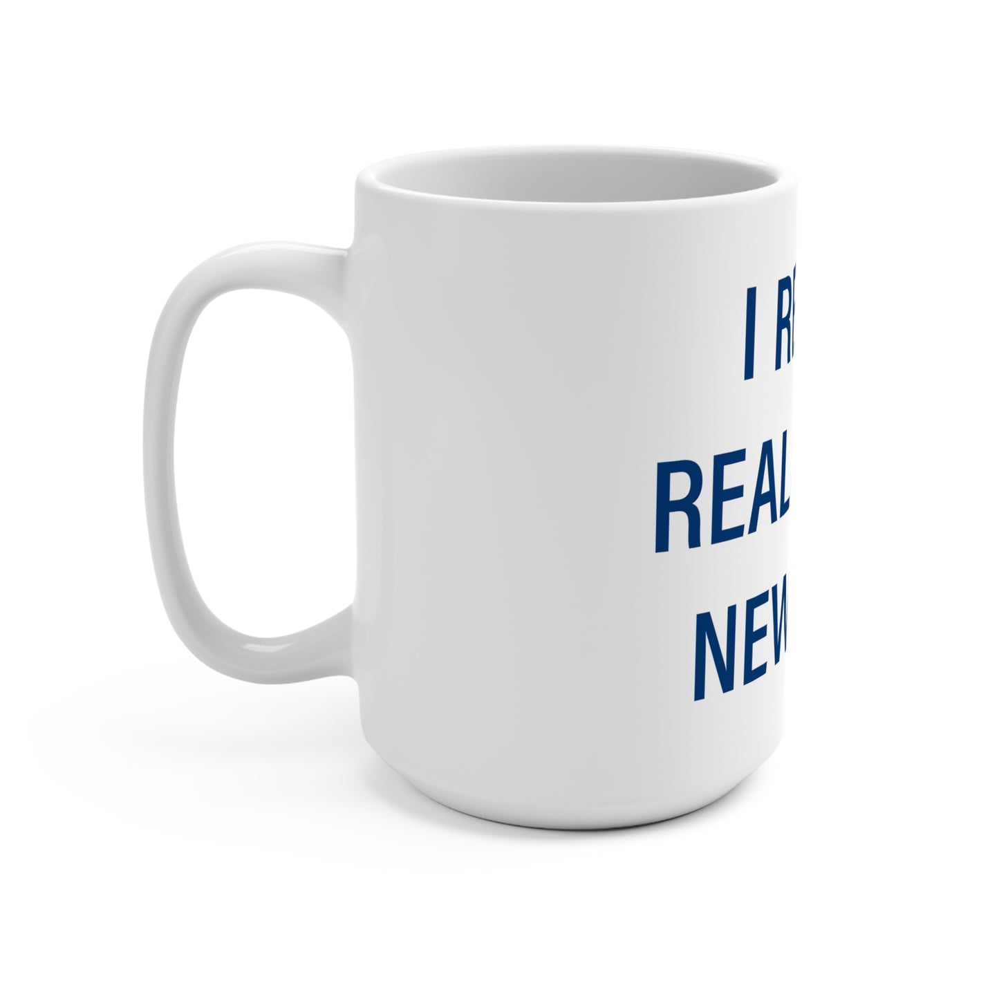 I Really Really Miss Newtown Mug 15oz