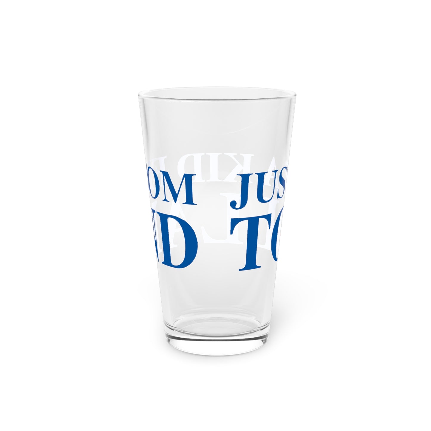 Just a kid from Tolland Pint Glass, 16oz