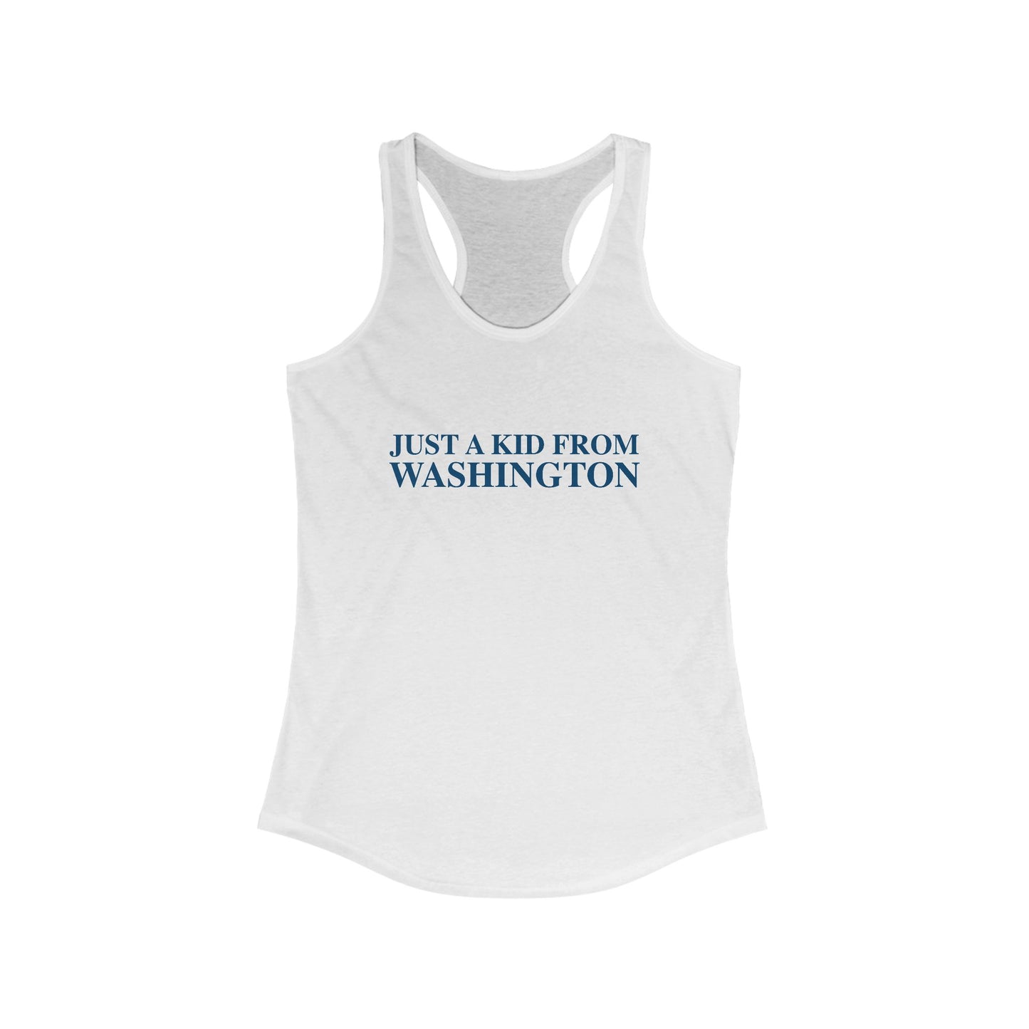 Just a kid from Washington Women's Ideal Racerback Tank Top