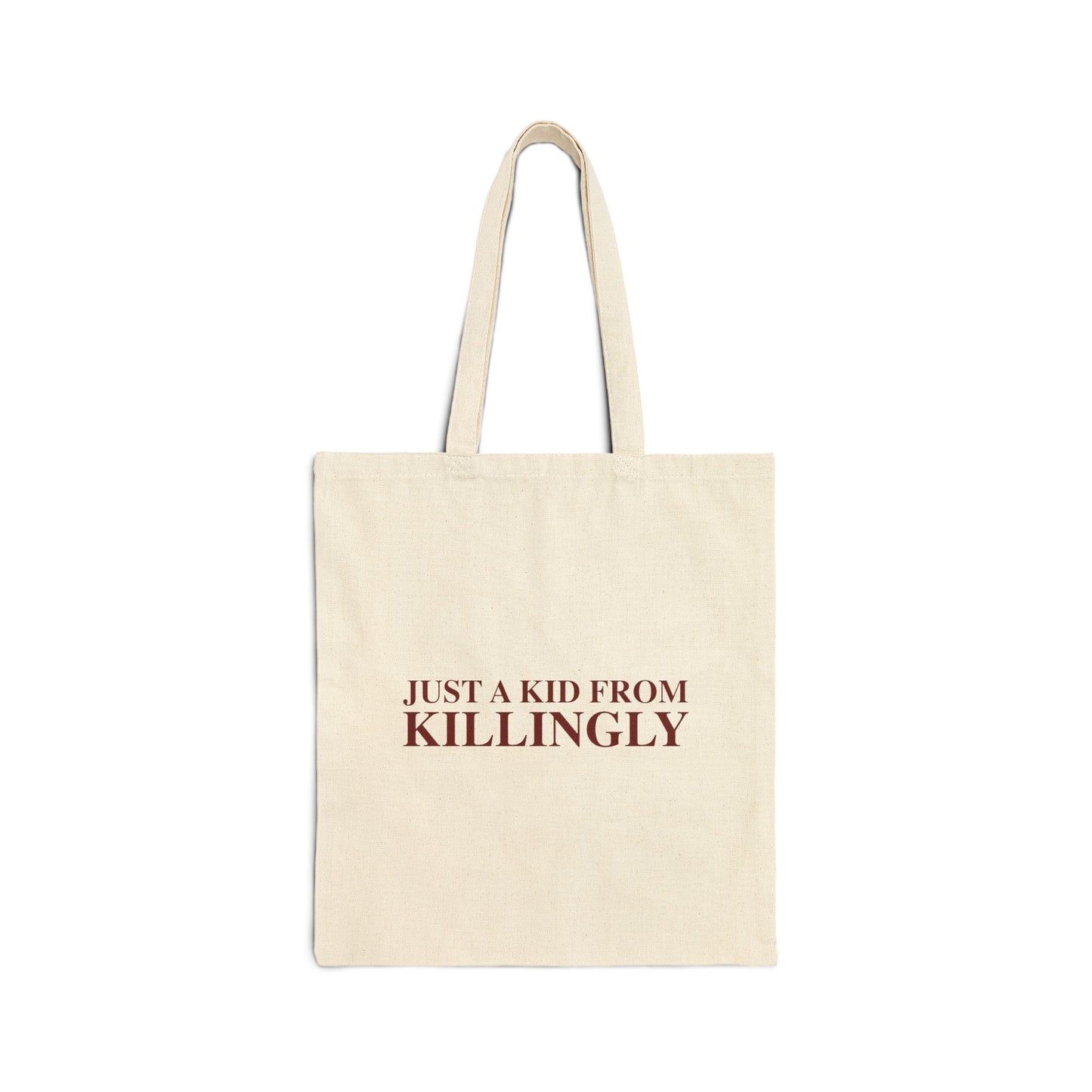 Just a kid from Killingly Cotton Canvas Tote Bag