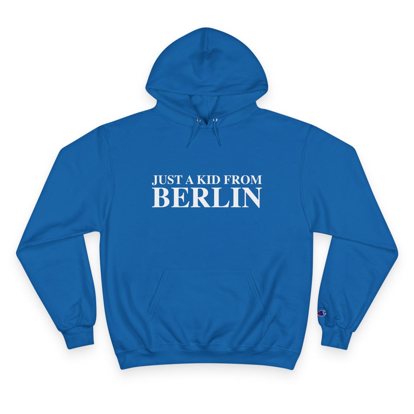 Just a kid from Berlin Champion Hoodie