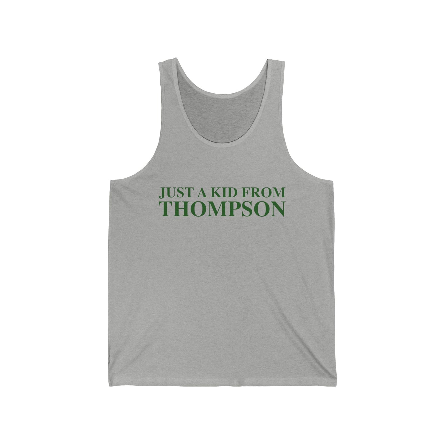 Just a kid from Thompson Unisex Jersey Tank Top