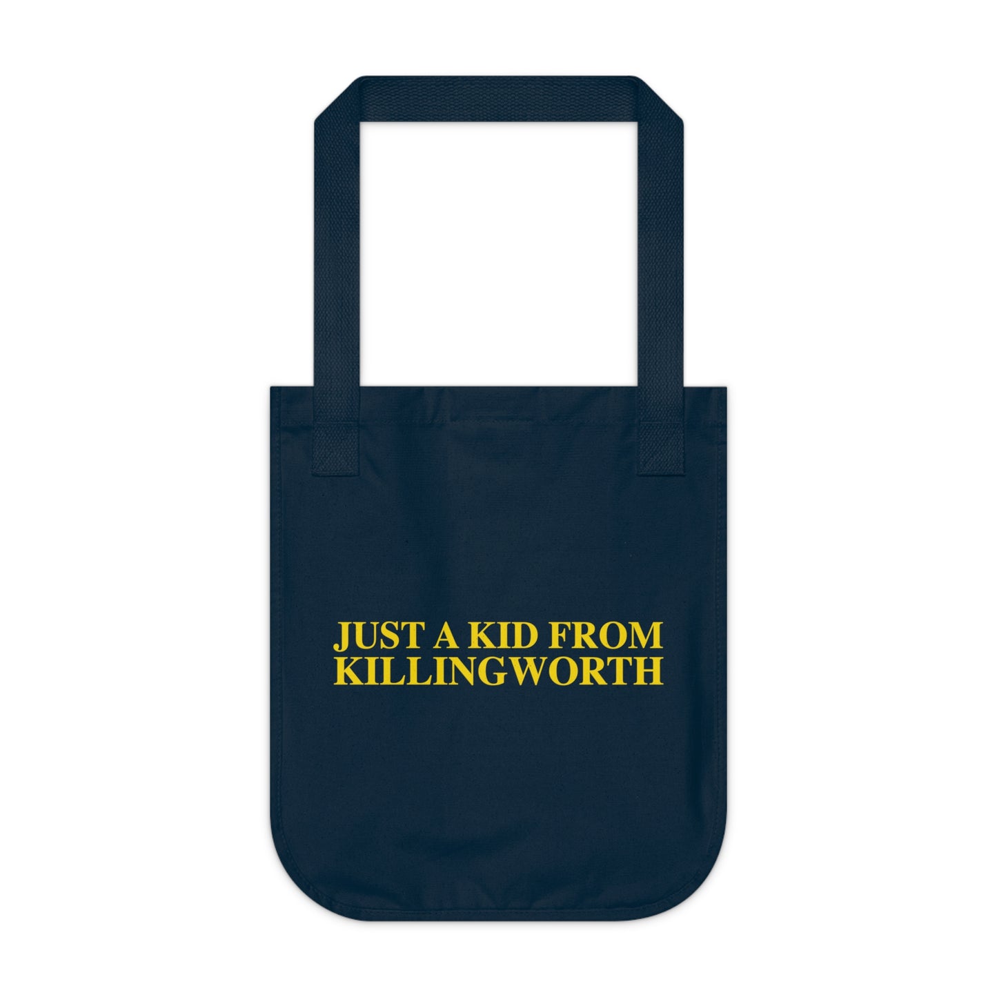 Just a kid from Killingworth Organic Canvas Tote Bag