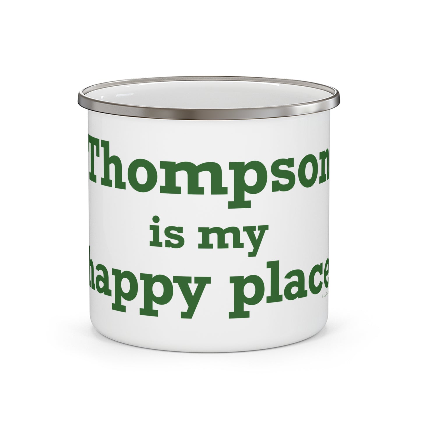Thompson Is My Happy Place Enamel Camping Mug