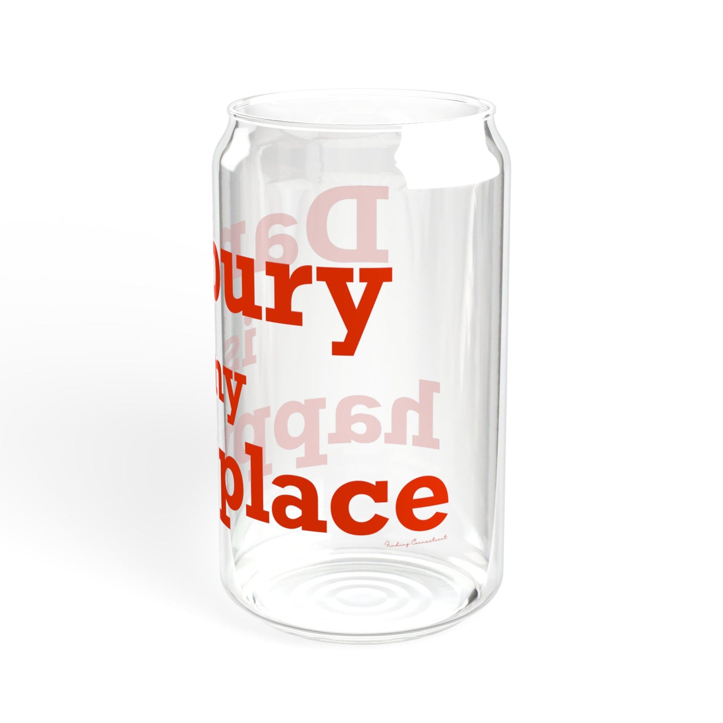 Danbury Is My Happy Place Sipper Glass, 16oz